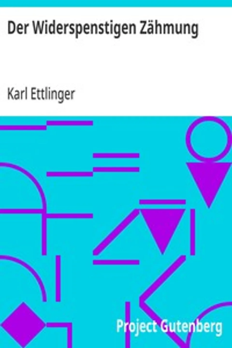 Der Widerspenstigen Zähmung, Karl Ettlinger
