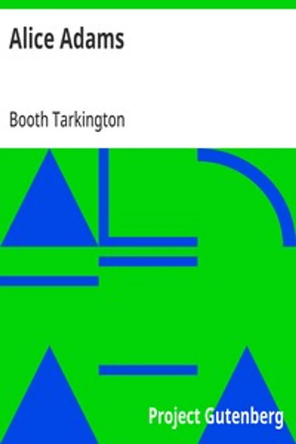 Alice Adams, Booth Tarkington