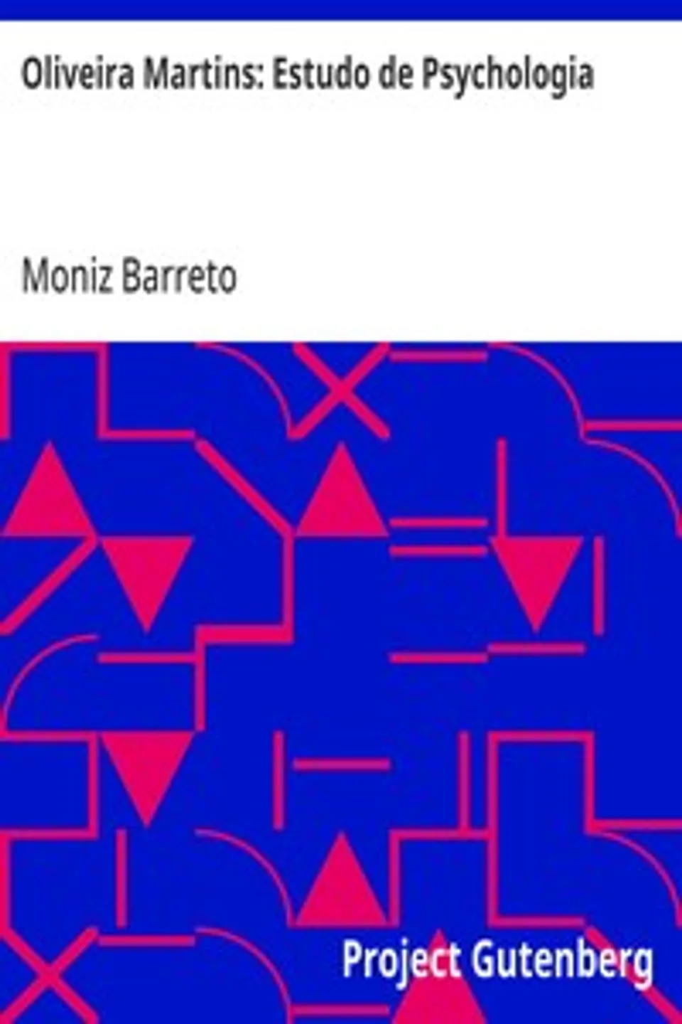 Oliveira Martins: Estudo de Psychologia, Moniz Barreto