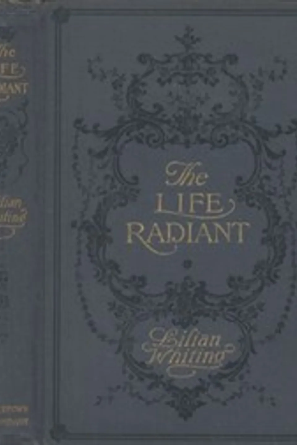 The Life Radiant, Lilian Whiting