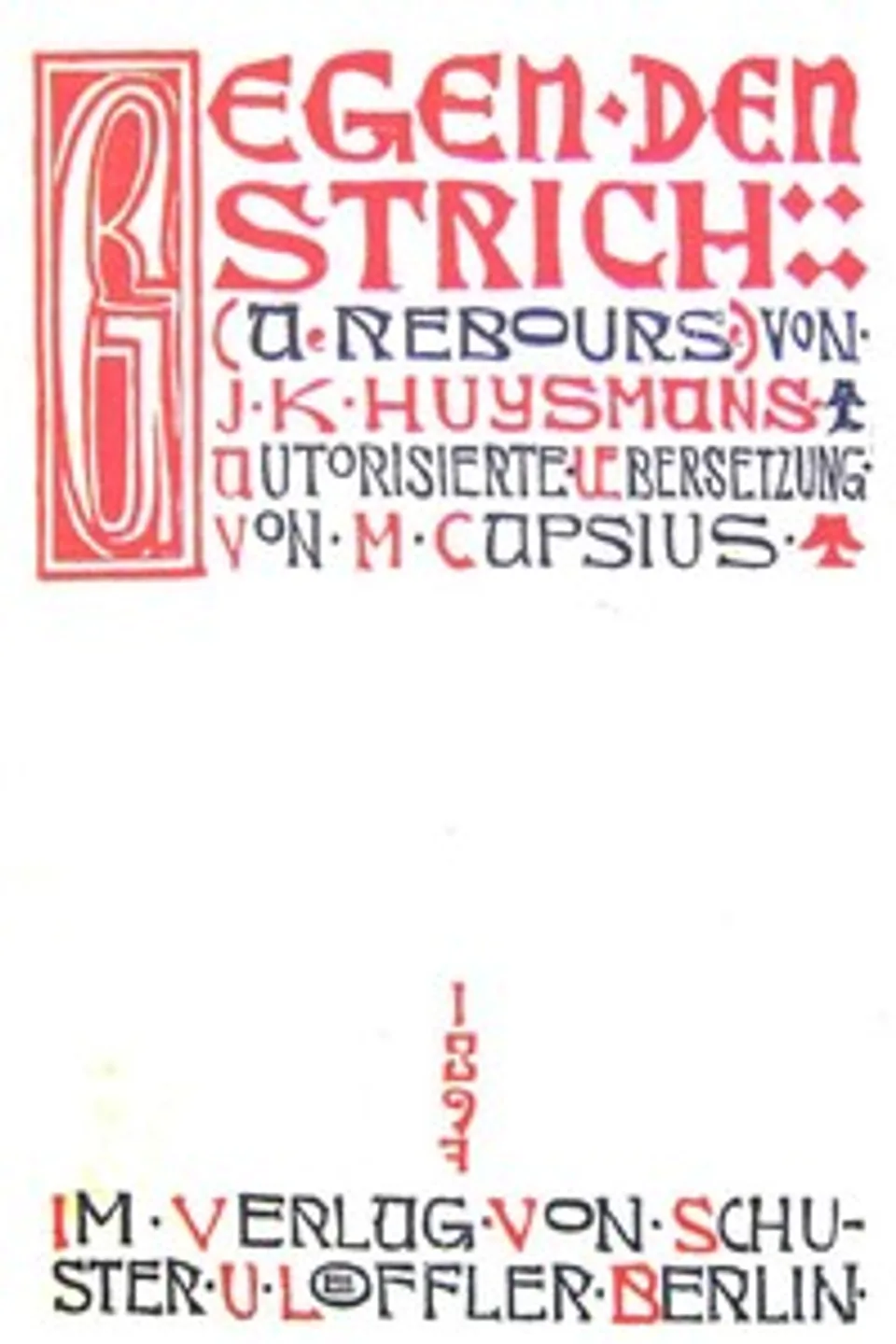 Gegen den Strich, J.-K. (Joris-Karl) Huysmans