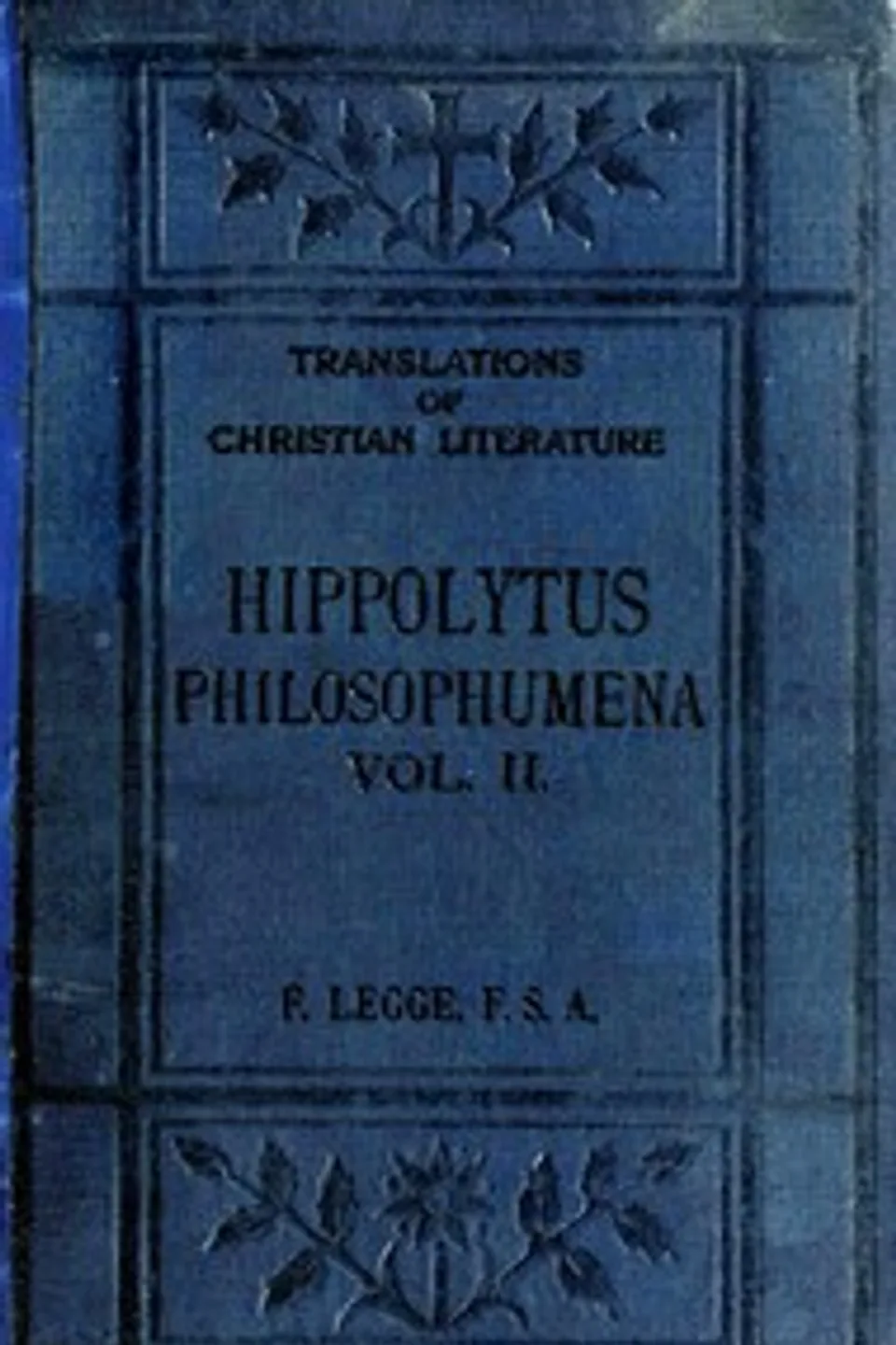 Philosophumena; or, The refutation of all heresies, Volume II, Antipope Hippolytus