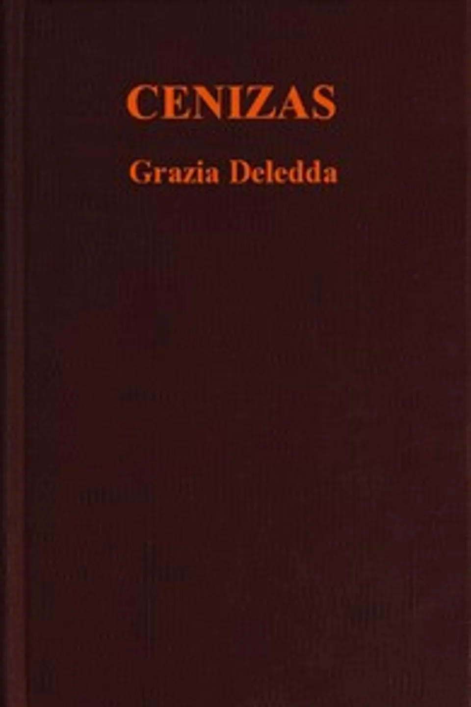 Cenizas, Grazia Deledda
