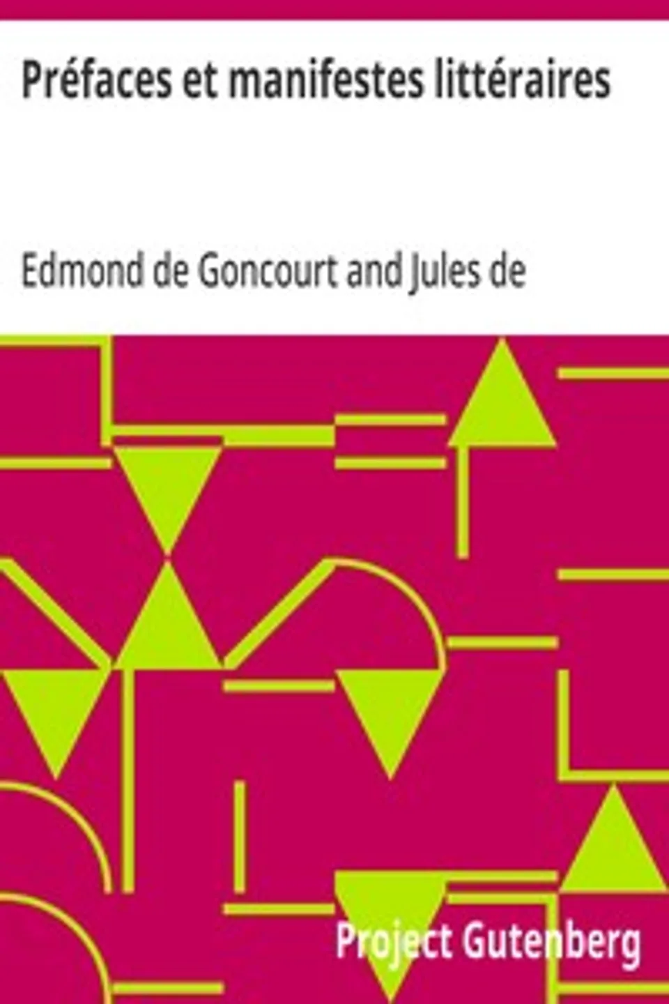 Préfaces et manifestes littéraires, Edmond de Goncourt