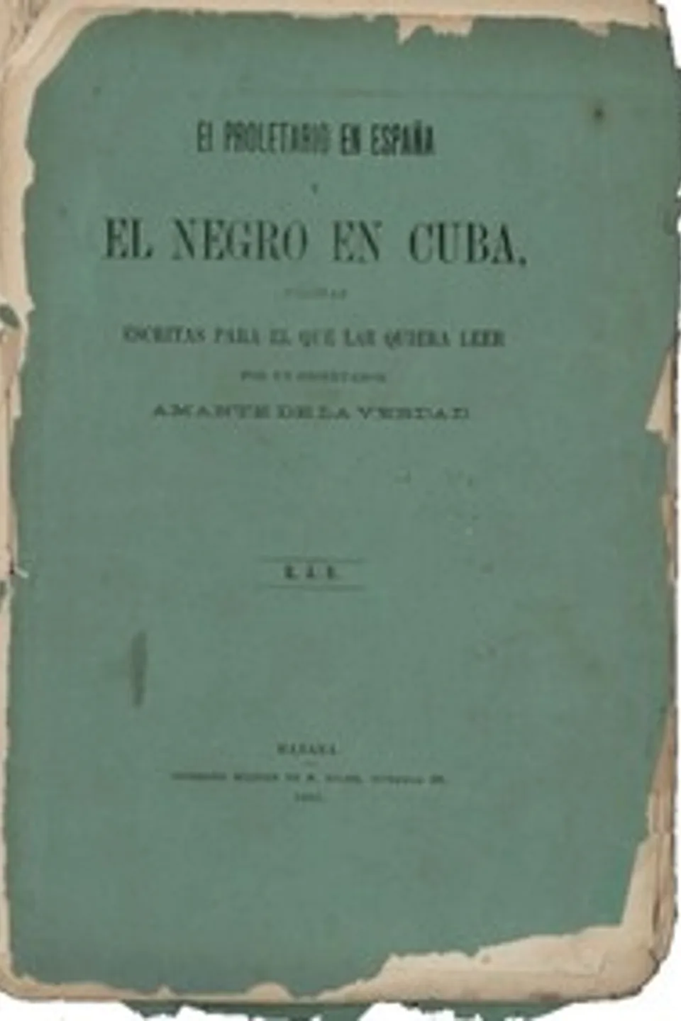 El proletario en España y el Negro en Cuba, Ramón J. Espinosa
