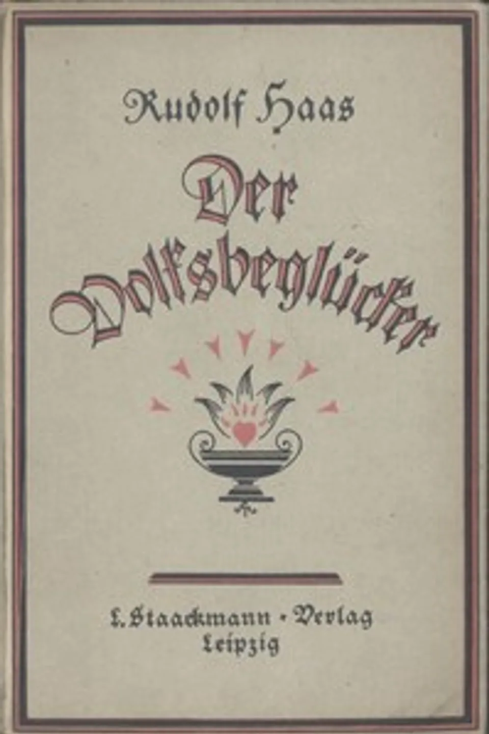 Der Volksbeglücker, Rudolf Haas
