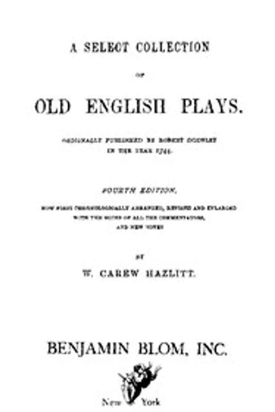 A Select Collection of Old English Plays, Volume 12, Robert Dodsley