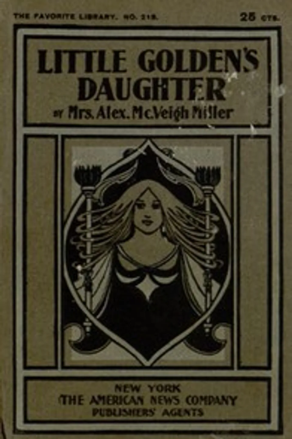 Little Golden's Daughter; or, The Dream of a Life Time, Alex. McVeigh Miller
