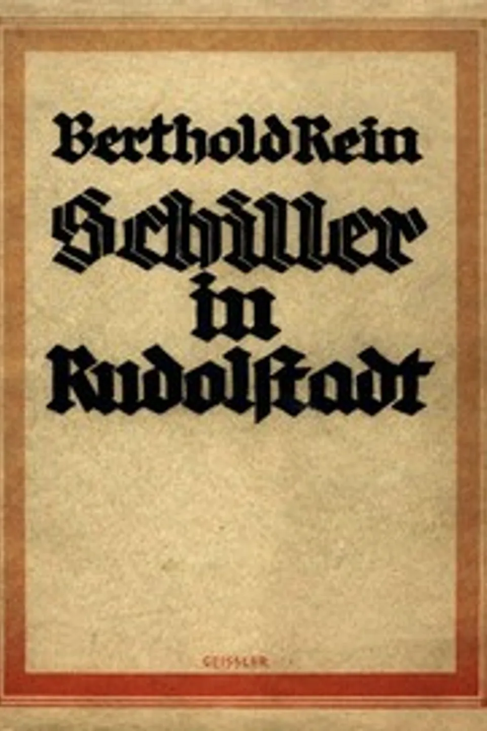 Schiller in Rudolstadt, Berthold Rein