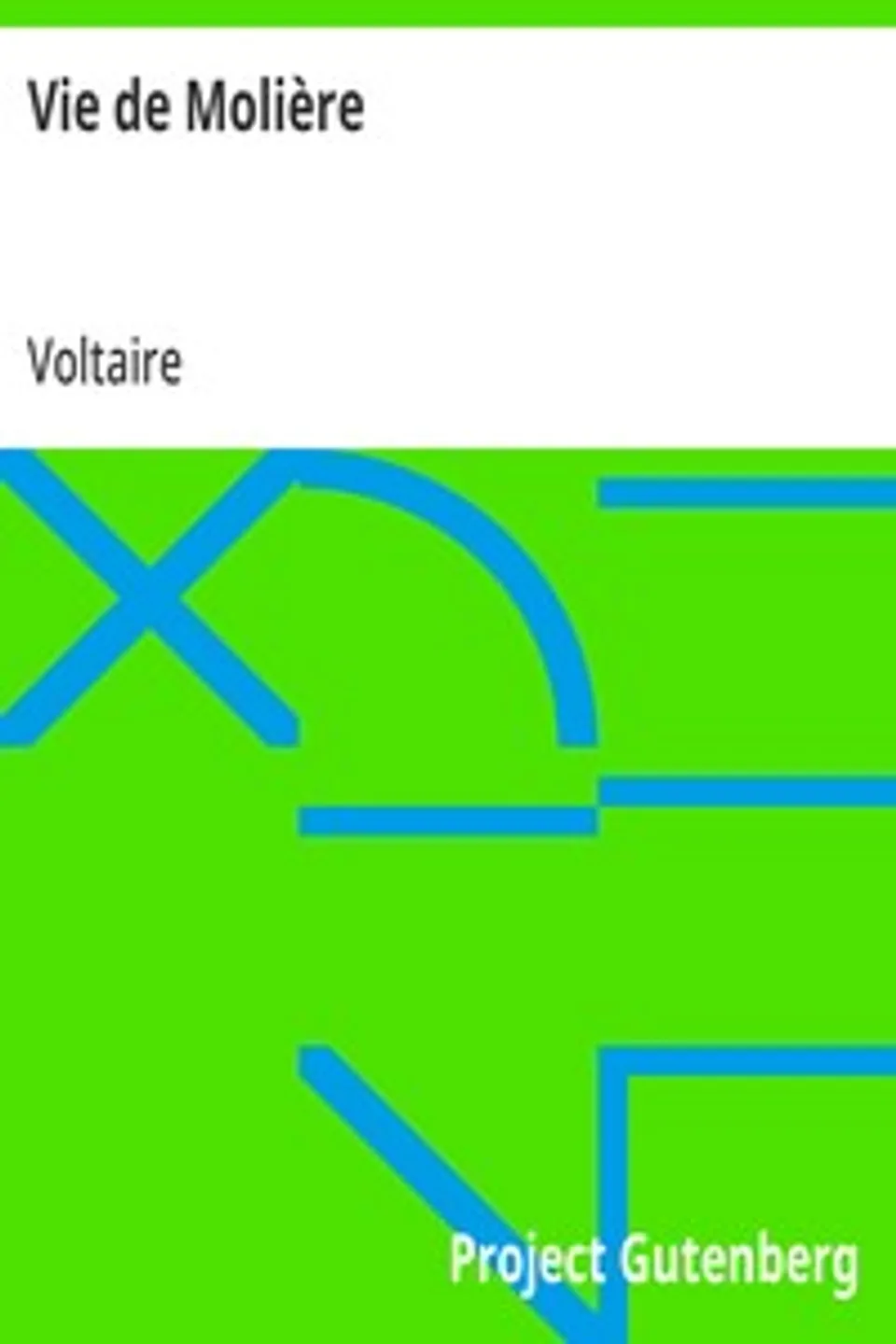 Vie de Molière, Voltaire