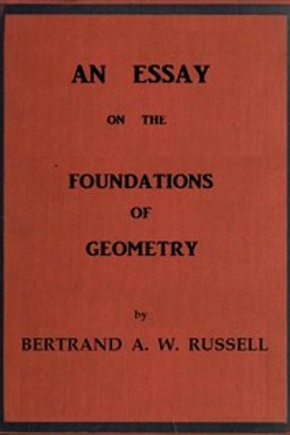 An essay on the foundations of geometry, Bertrand Russell