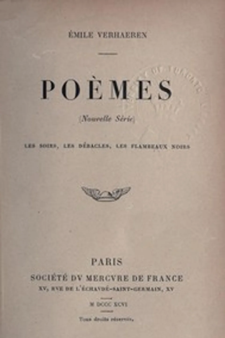 Poèmes (nouvelle série): Les soirs, Les débacles, Les flambeaux noirs, Emile Verhaeren