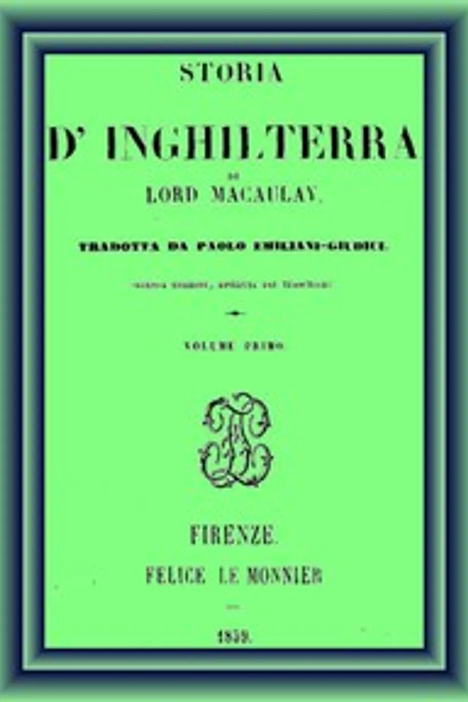 Storia d'Inghilterra, vol 1, Thomas Babington Macaulay