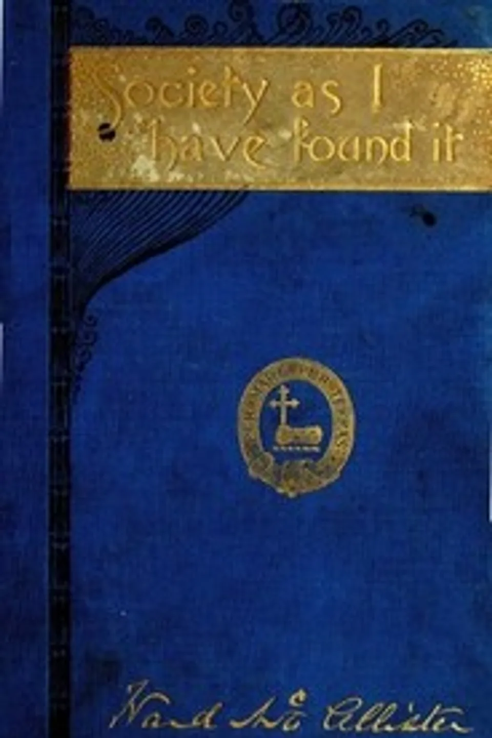 Society as I Have Found It, Ward McAllister