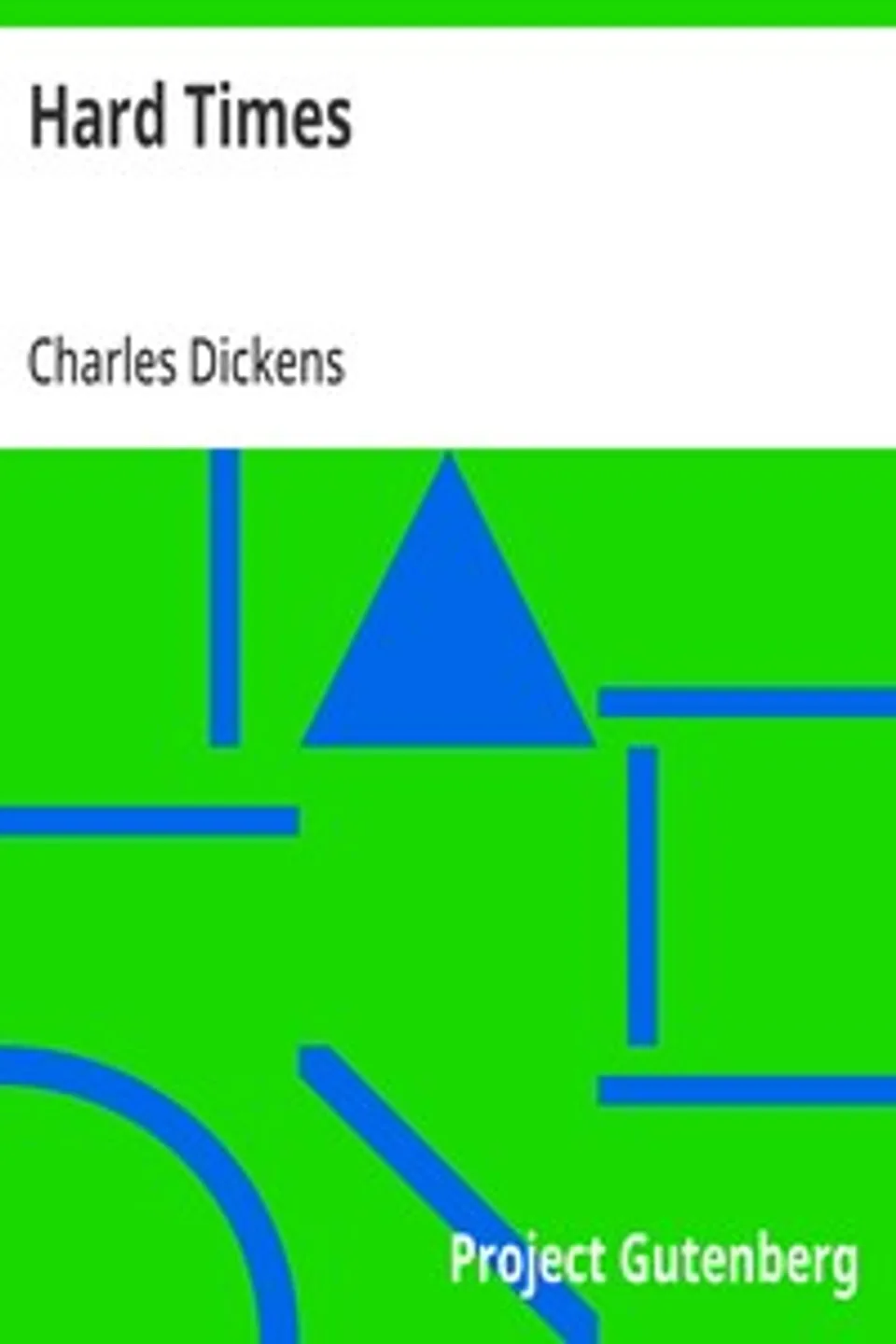 Hard Times, Charles Dickens
