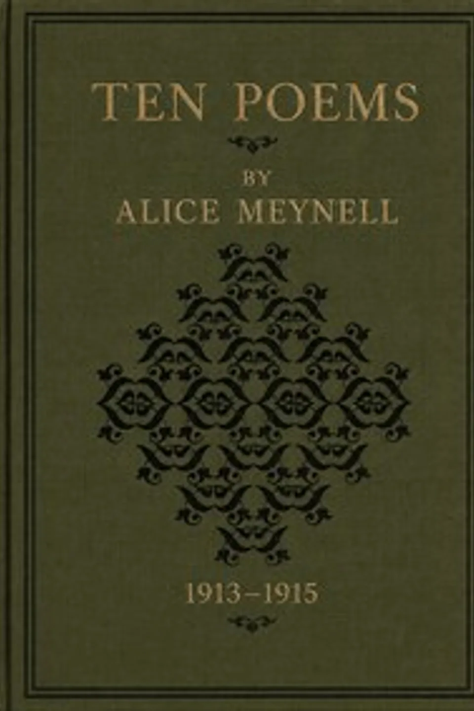 Ten poems, 1913-1915, Alice Meynell