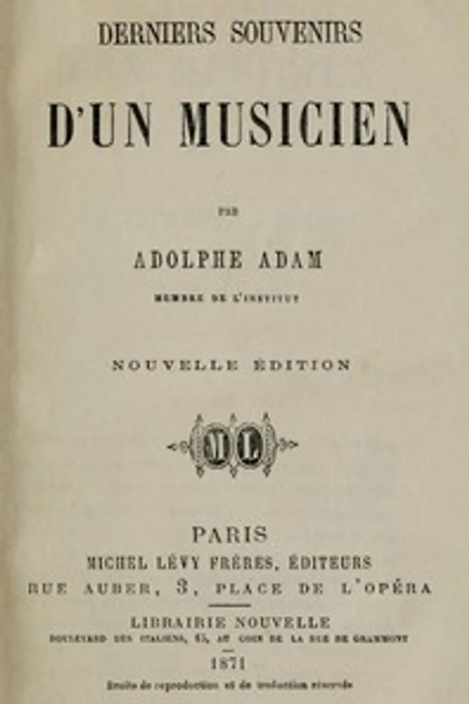 Derniers souvenirs d'un musicien, Adolphe Adam