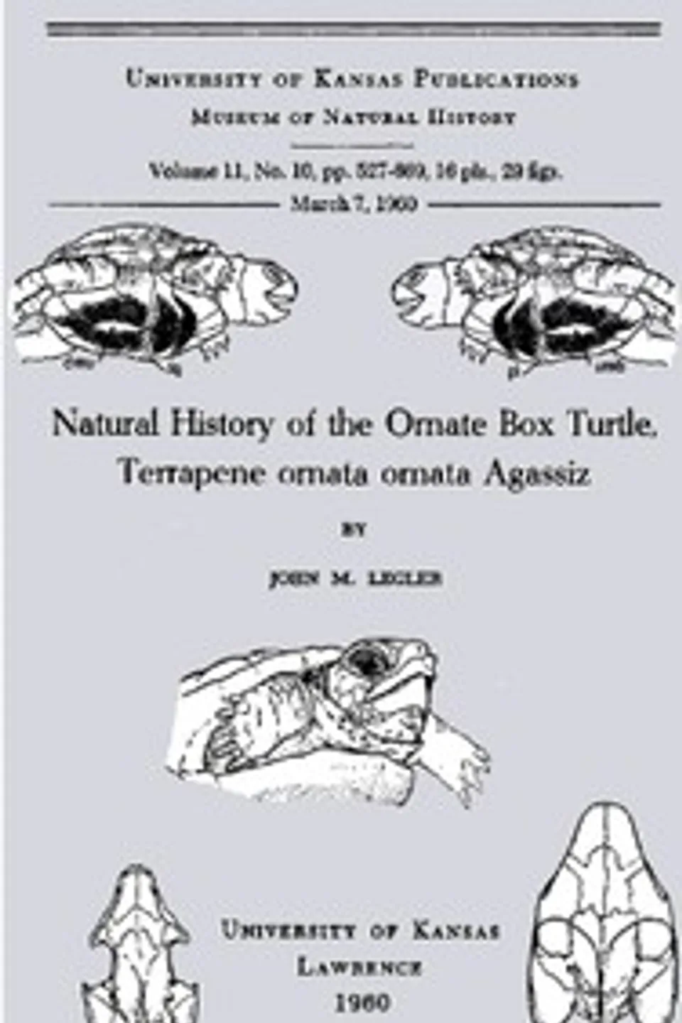 Natural History of the Ornate Box Turtle, Terrapene ornata ornata Agassiz, John M. Legler
