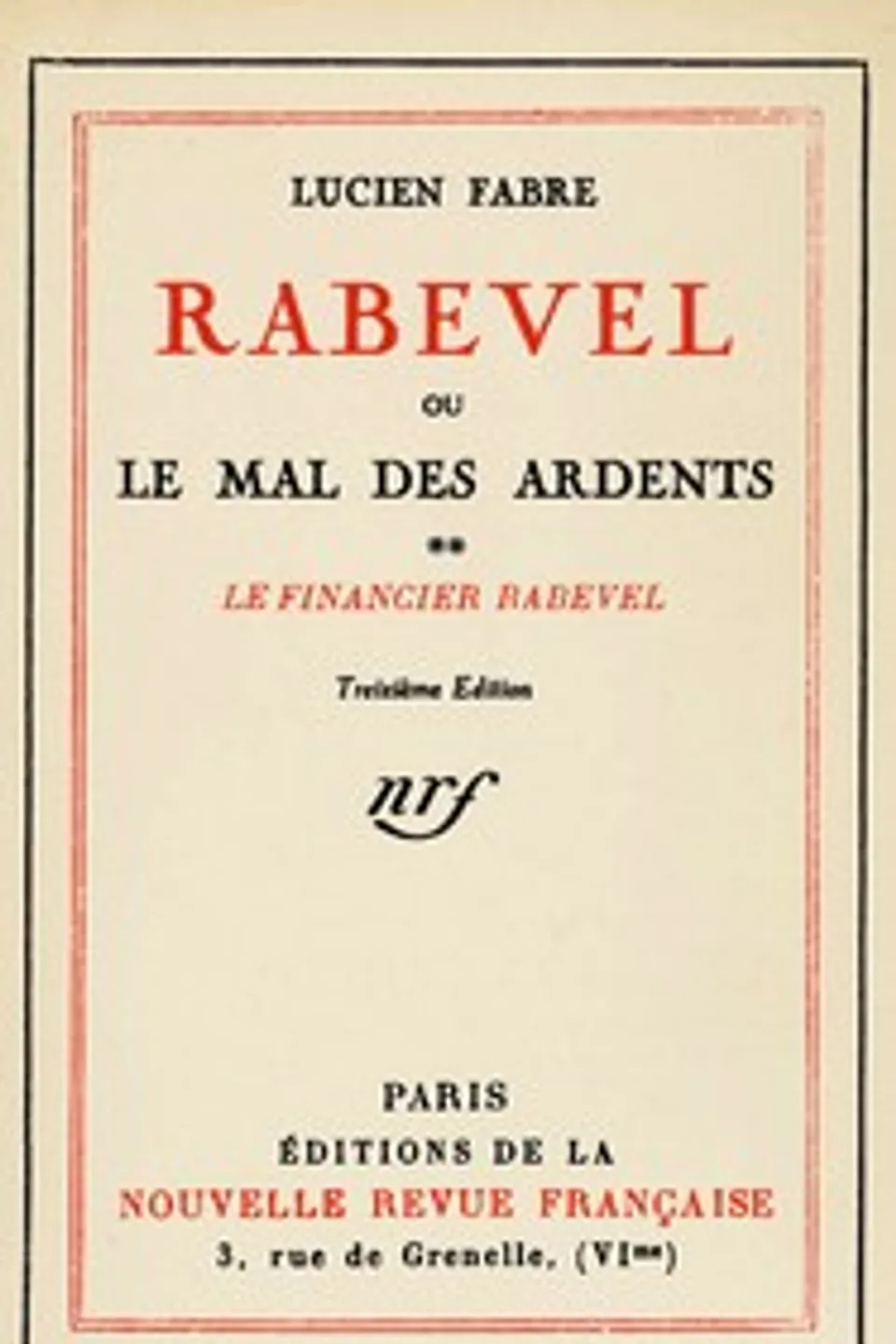 Rabevel, ou le mal des ardents, Volume 2 (of 3) : $b Le financier Rabevel, Lucien Fabre