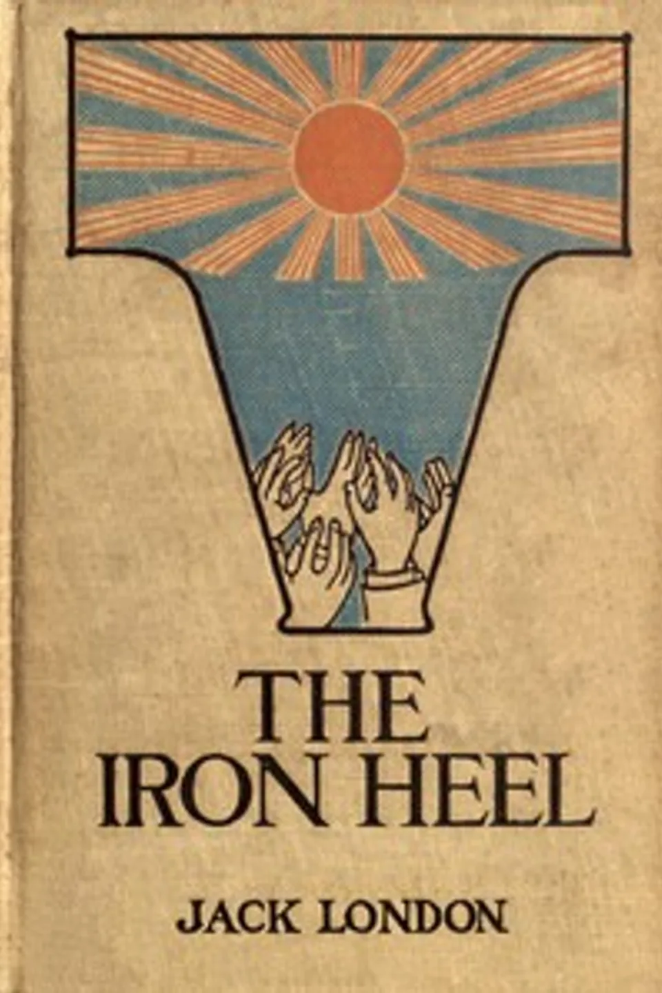 The iron heel, Jack London