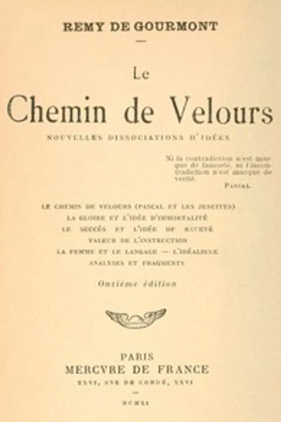 Le chemin de velours; Nouvelles dissociations d'idées, Remy de Gourmont