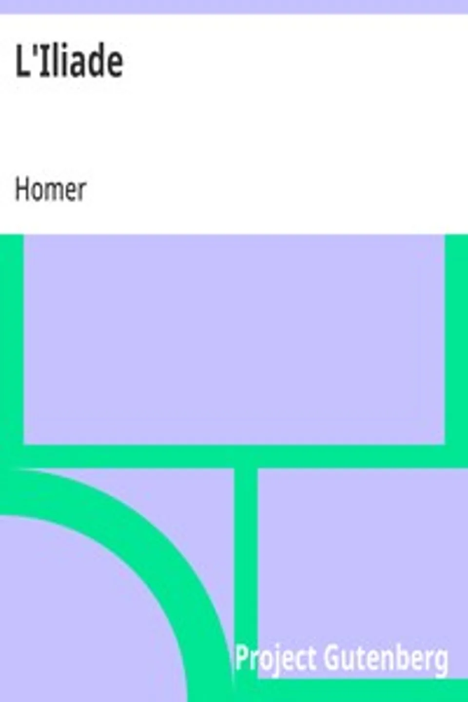 L'Iliade, Homer