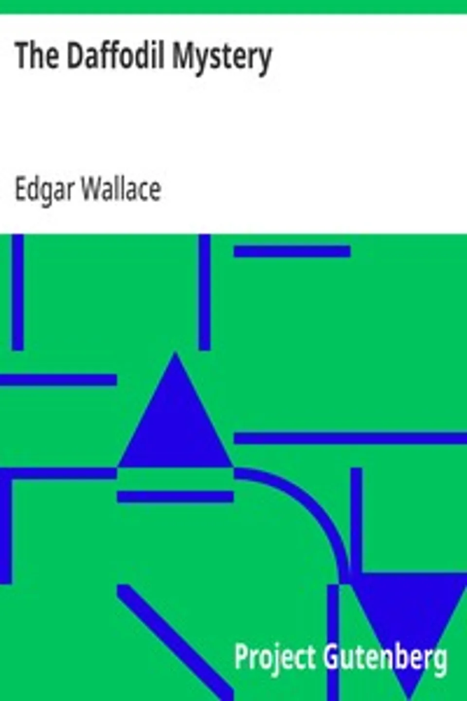 The Daffodil Mystery, Edgar Wallace
