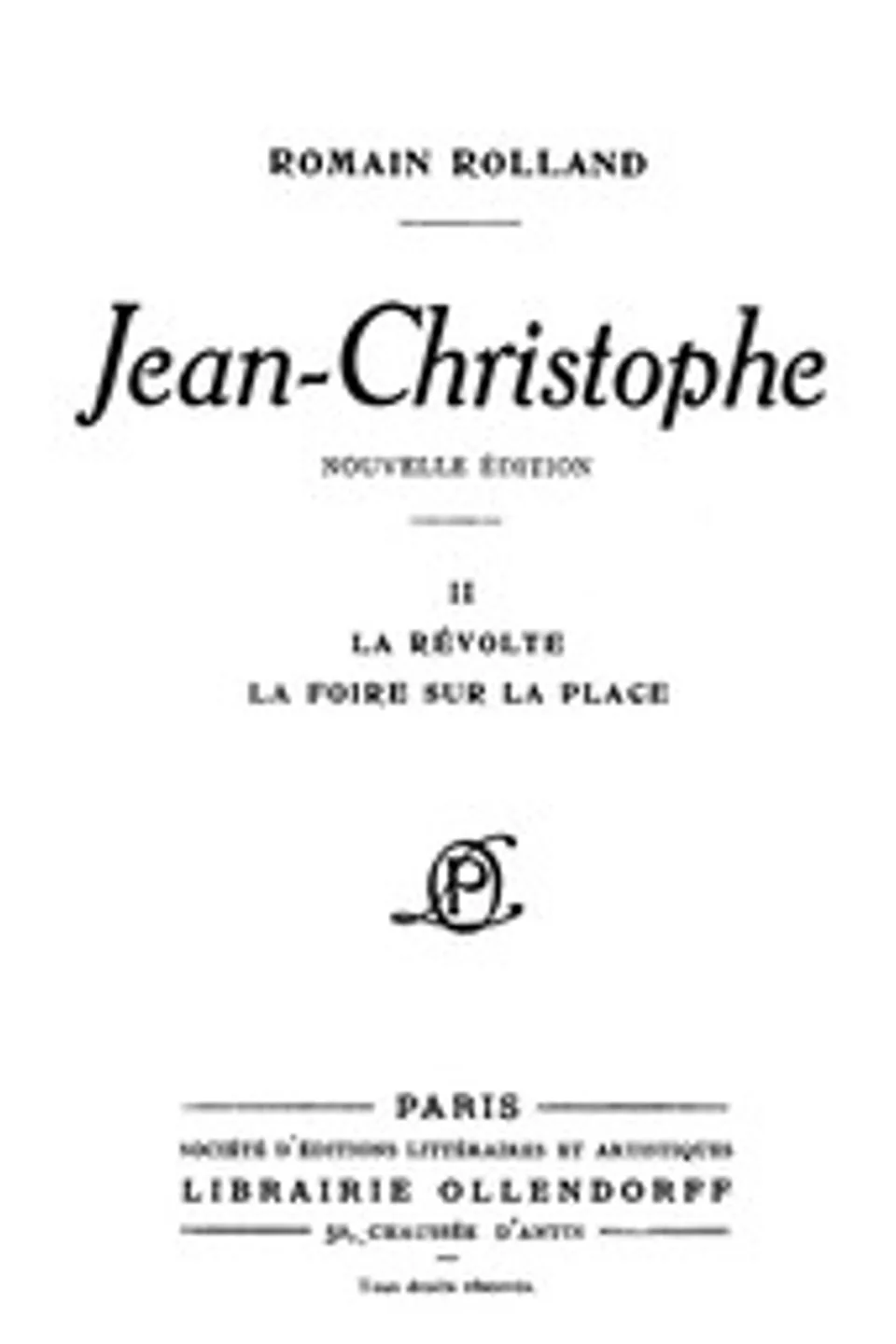 Jean-Christophe, Volume 2: La Révolte, La Foire sur la Place, Romain Rolland