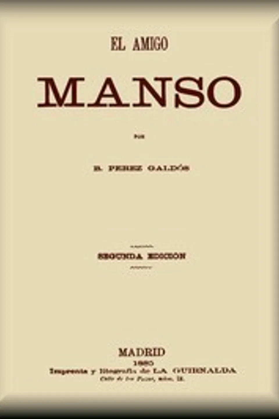 El amigo Manso, Benito Pérez Galdós