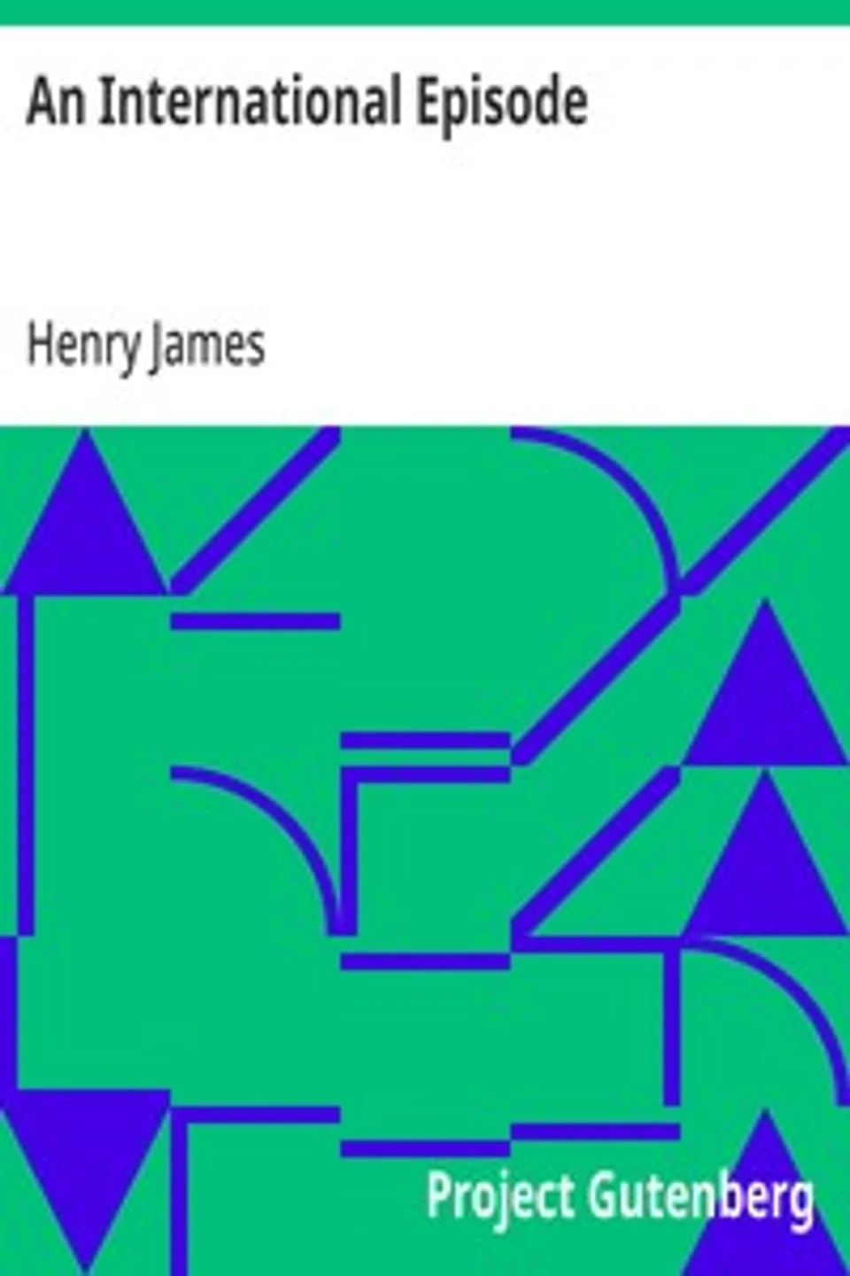 An International Episode, Henry James