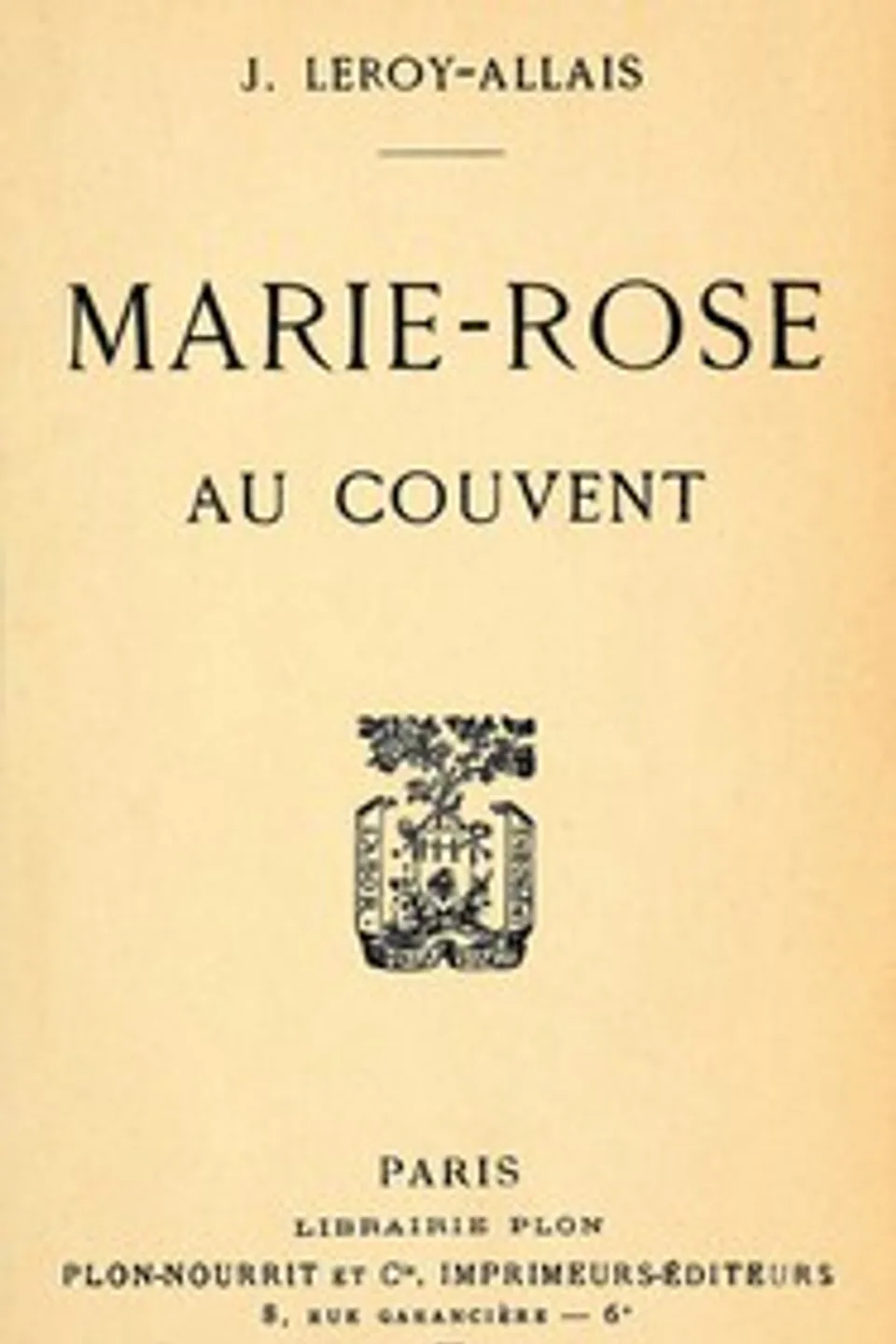 Marie-Rose au couvent, Jeanne Leroy-Allais