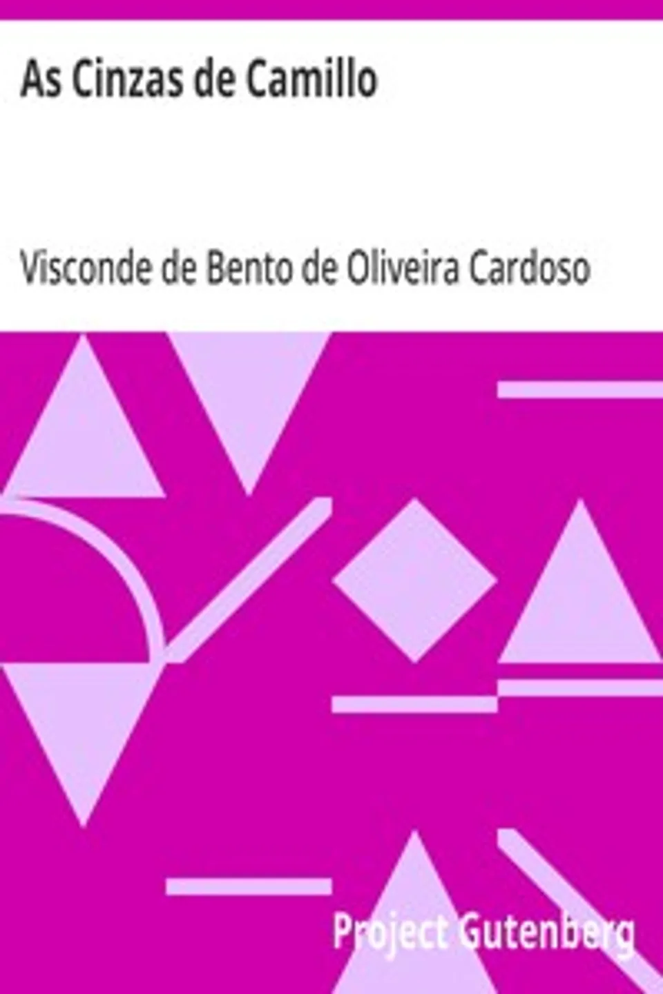 As Cinzas de Camillo, Bento de Oliveira Cardoso Villa-Moura