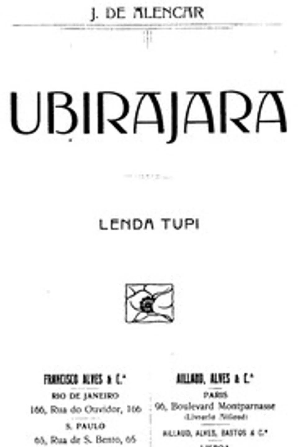 Ubirajara: Lenda Tupi, José Martiniano de Alencar