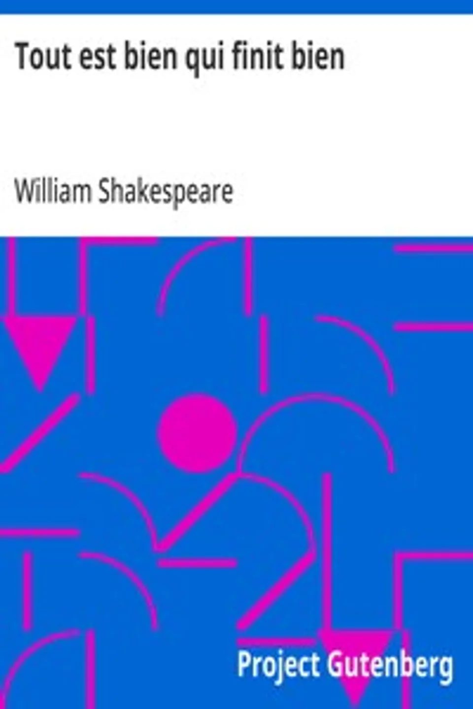 Tout est bien qui finit bien, William Shakespeare