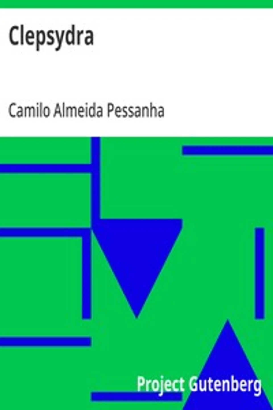 Clepsydra: Poêmas de Camillo Pessanha, Camilo Almeida Pessanha