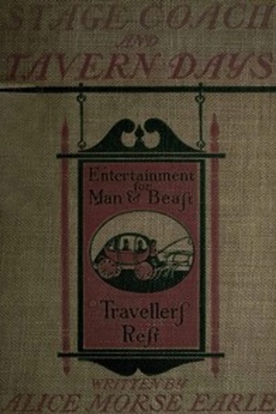 Stage-coach and Tavern Days, Alice Morse Earle