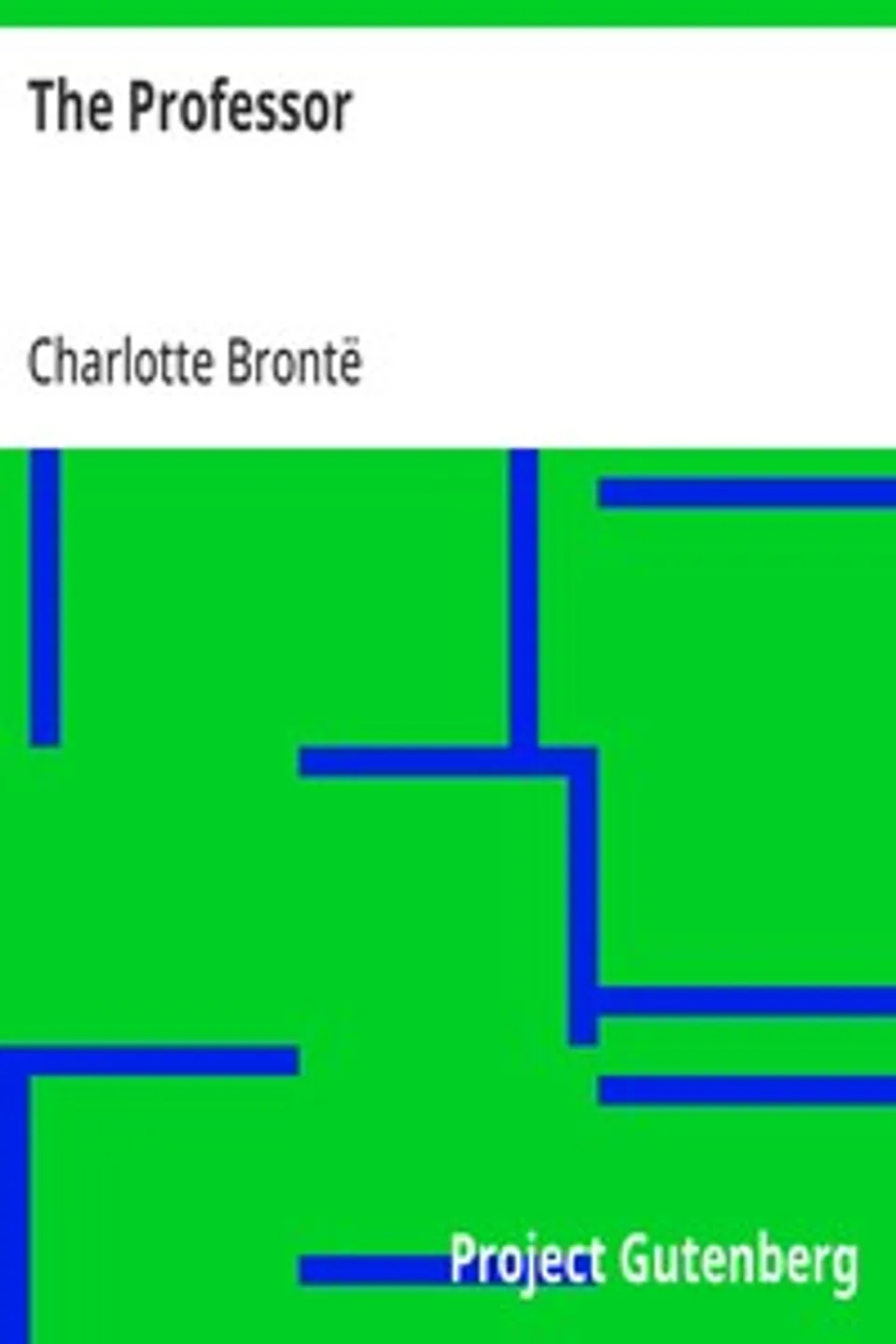The Professor, Charlotte Brontë