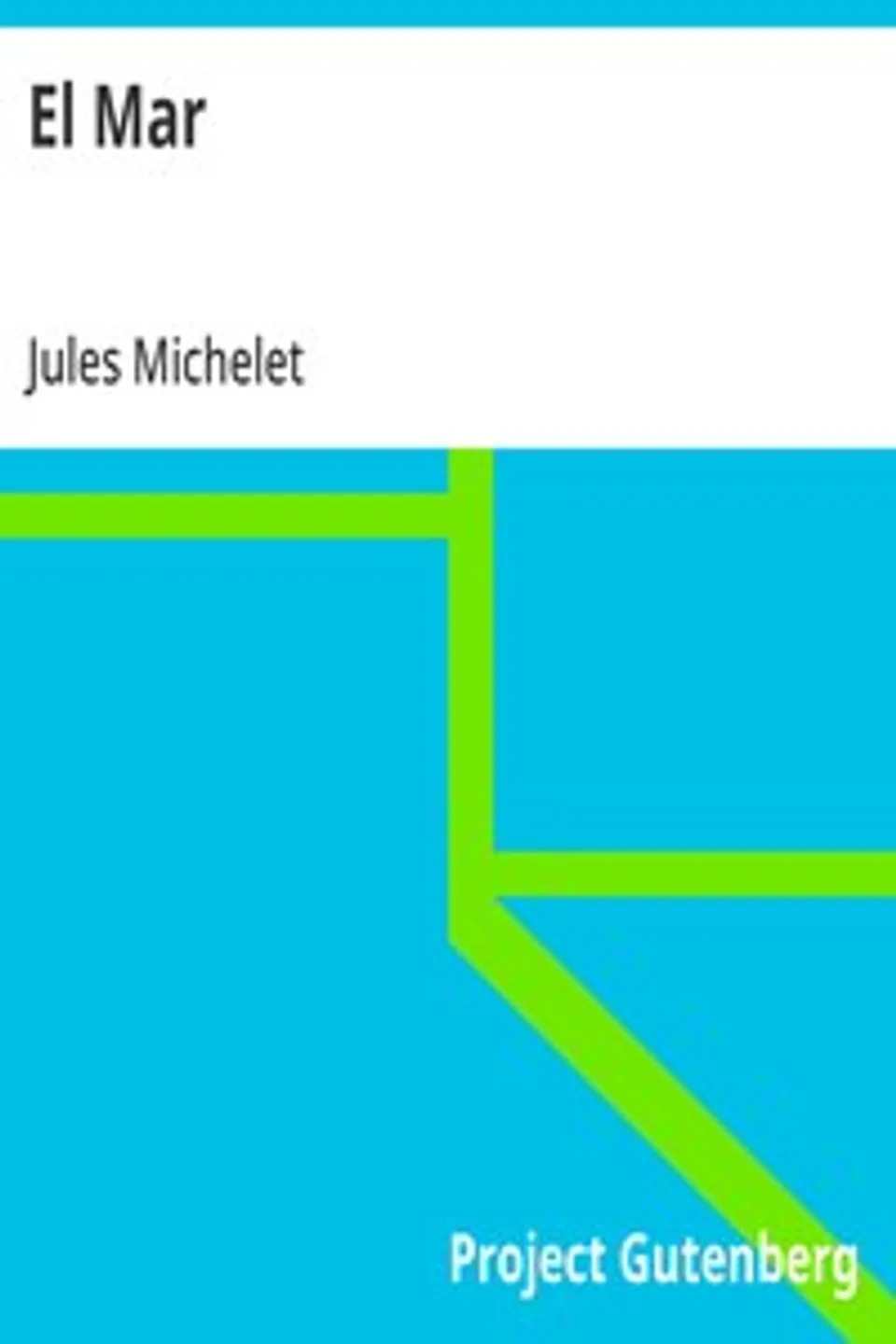 El Mar, Jules Michelet