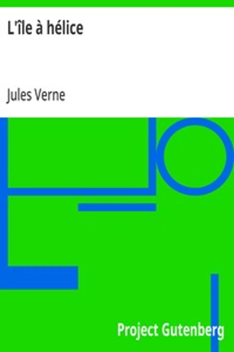 L'île à hélice, Jules Verne