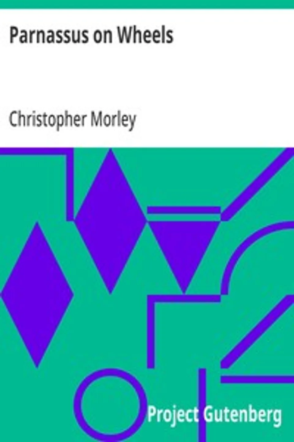 Parnassus on Wheels, Christopher Morley