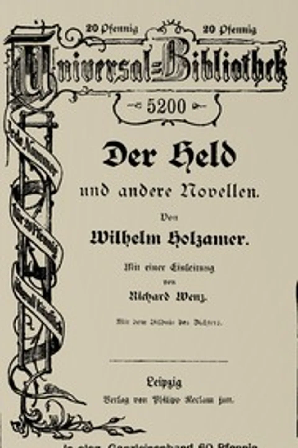 Der Held und andere Novellen, Wilhelm Holzamer