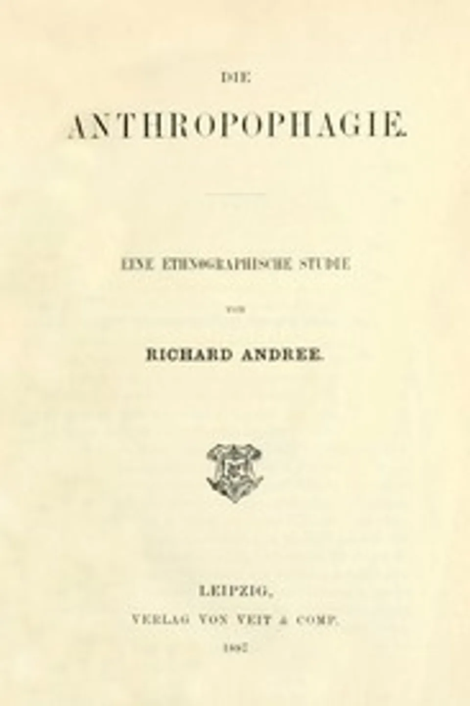 Die Anthropophagie, Richard Andree