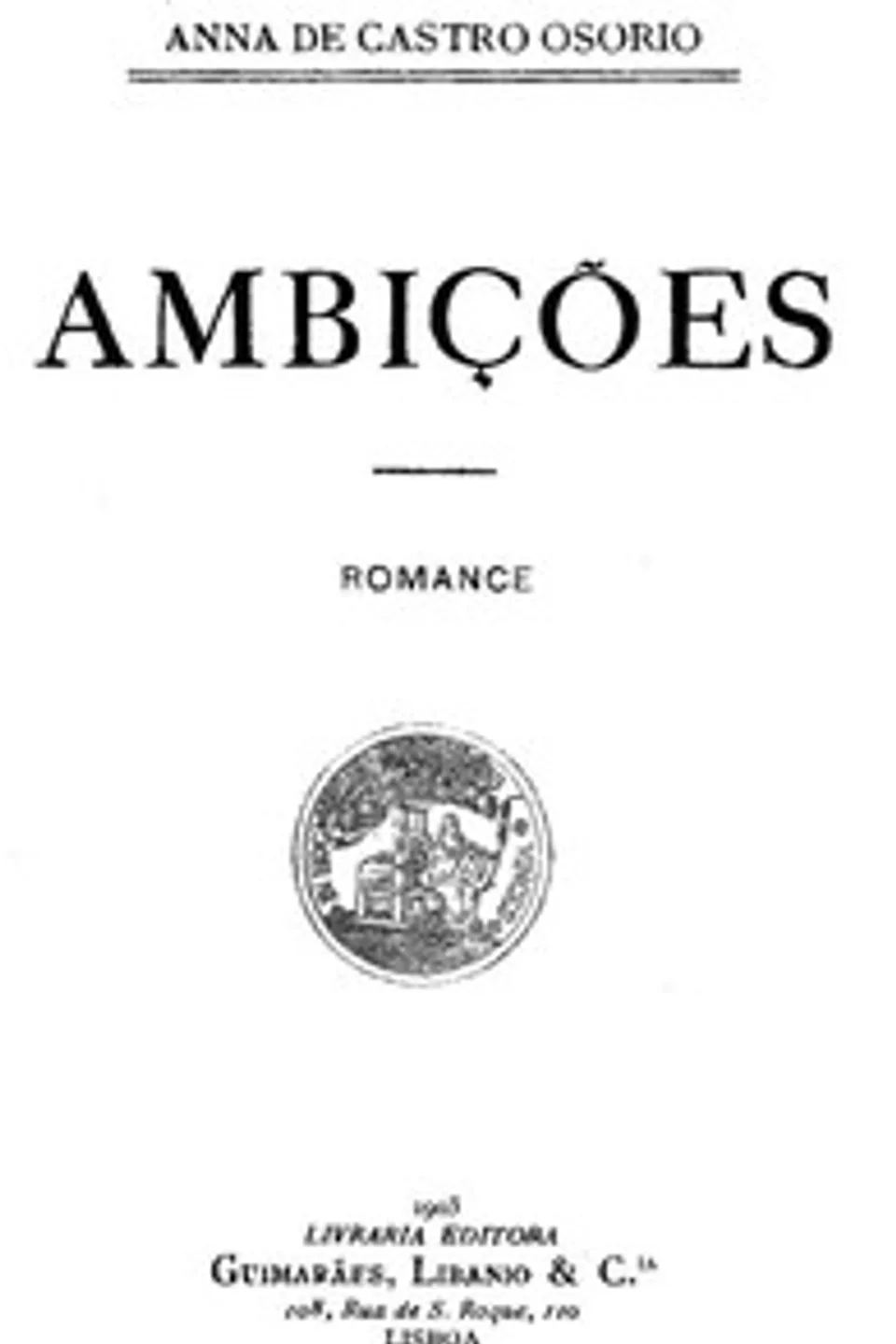 Ambições, Ana de Castro Osório