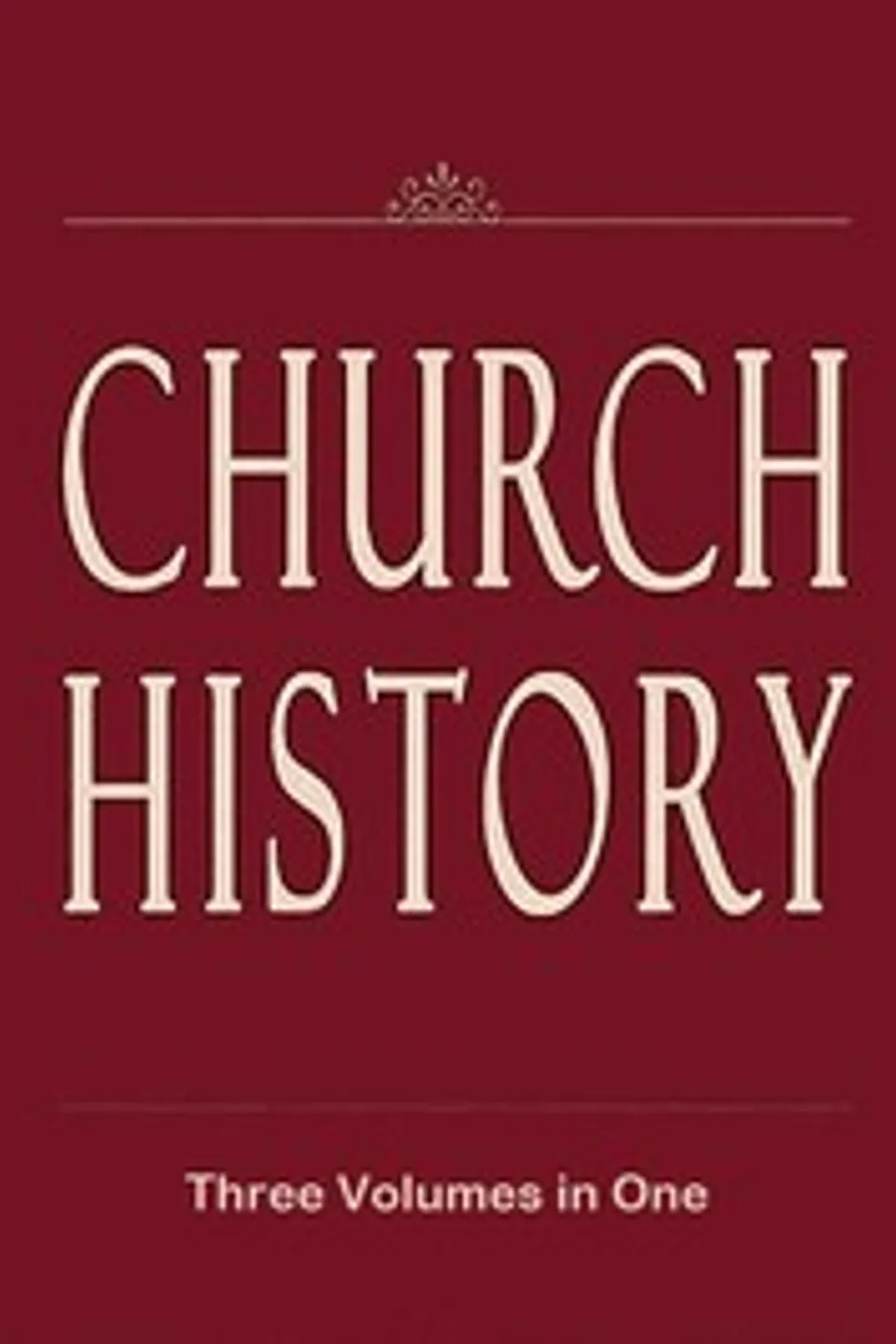 Church History (Volumes 1-3), J. H. (Johann Heinrich) Kurtz