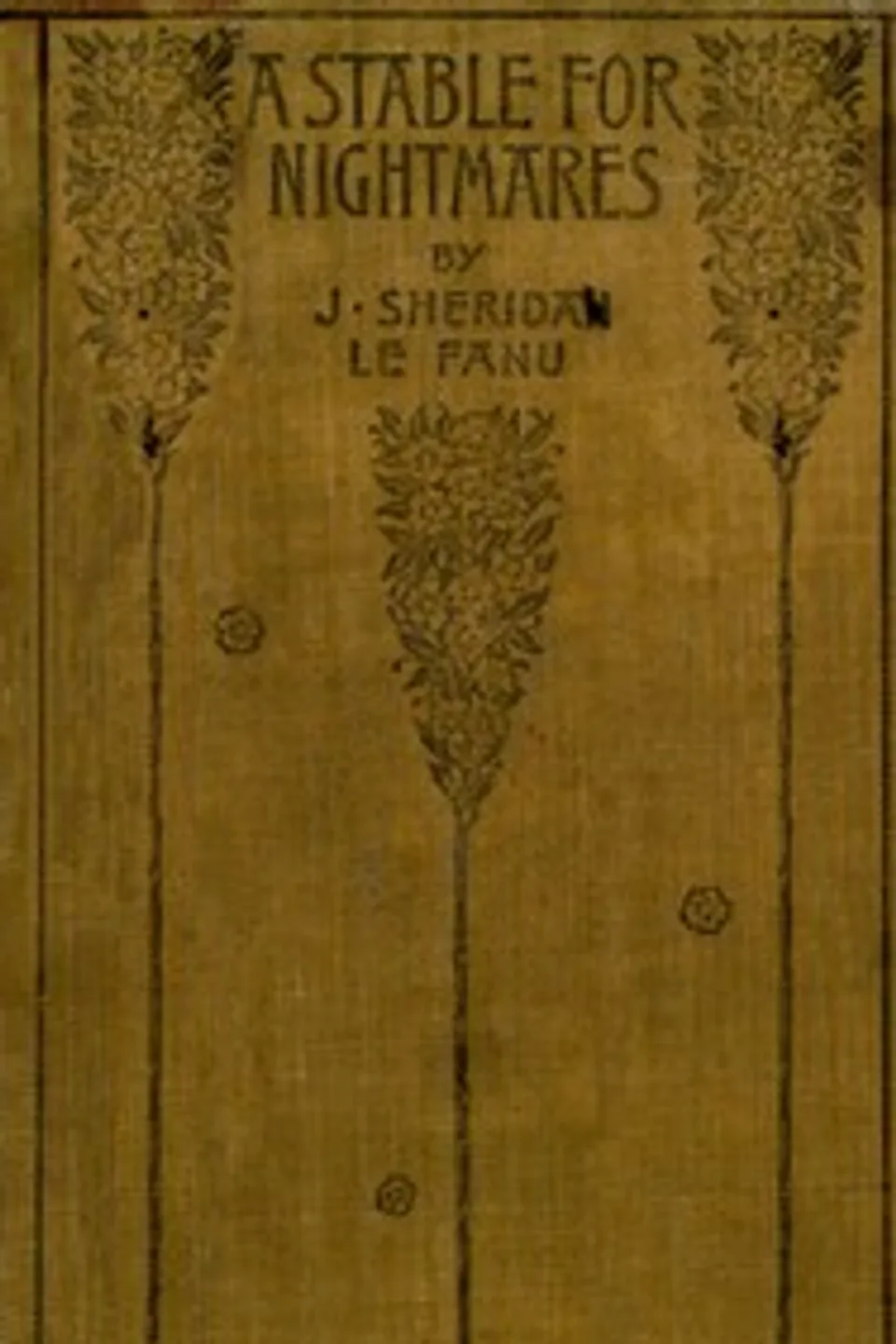 A Stable for Nightmares; or, Weird Tales, Joseph Sheridan Le Fanu