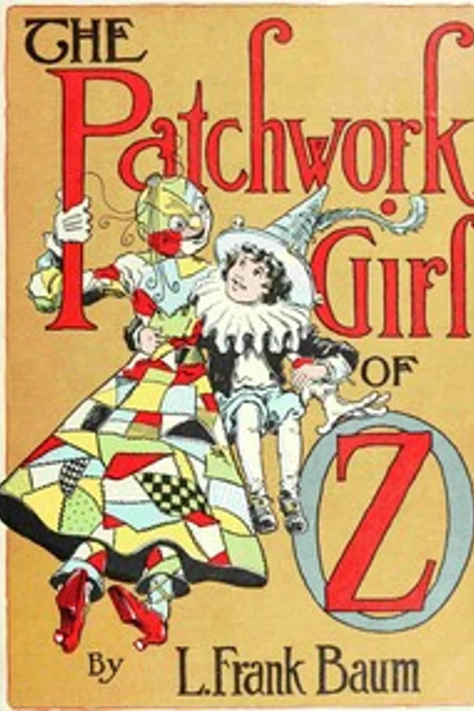 The Patchwork Girl of Oz, L. Frank (Lyman Frank) Baum
