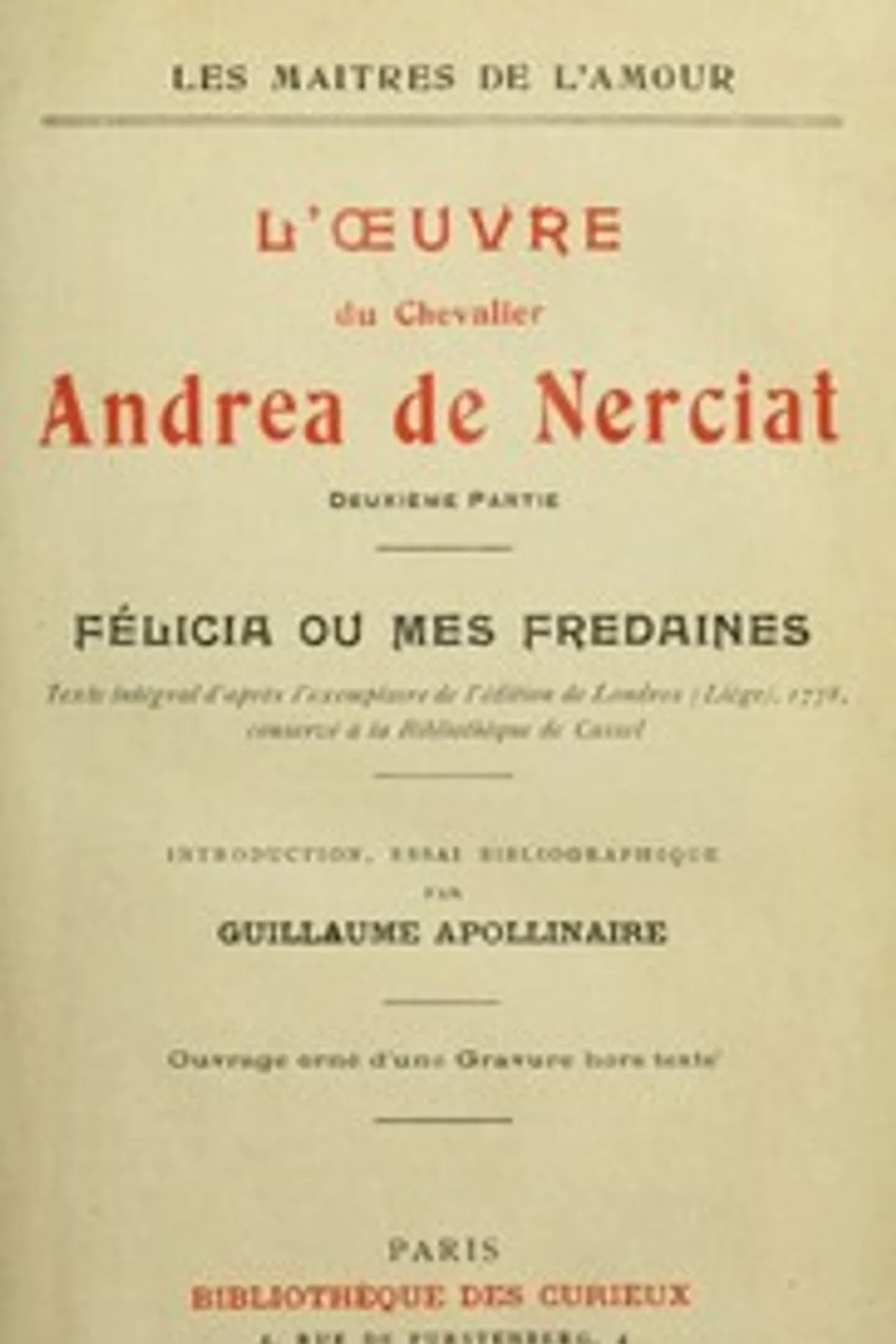 L'oeuvre du chevalier Andrea de Nerciat (2/2): Félicia ou mes fredaines, Andréa de Nerciat
