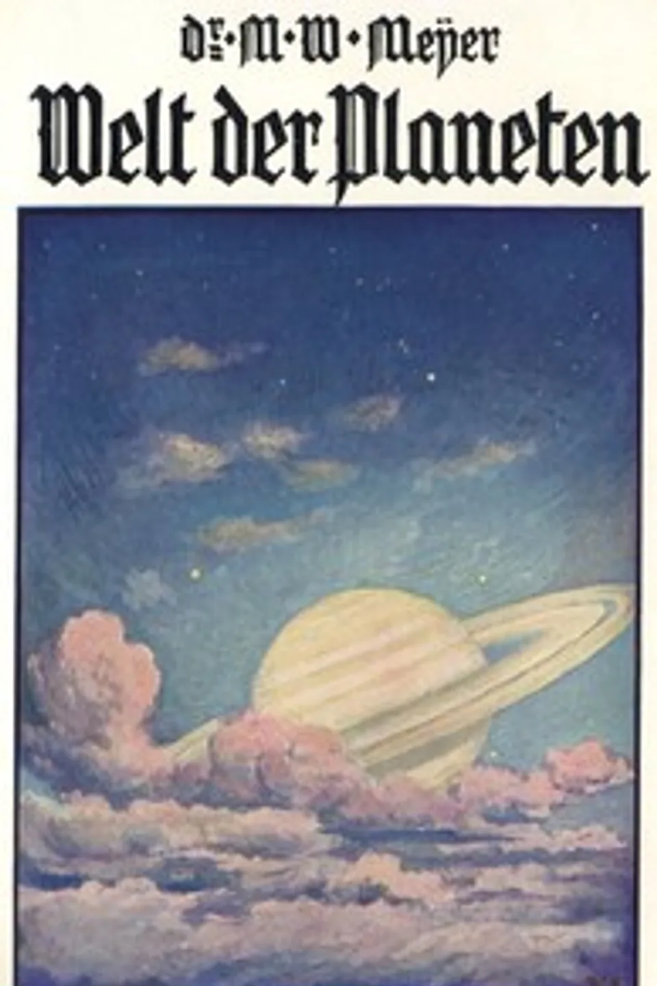 Die Welt der Planeten, M. W. (Max Wilhelm) Meyer