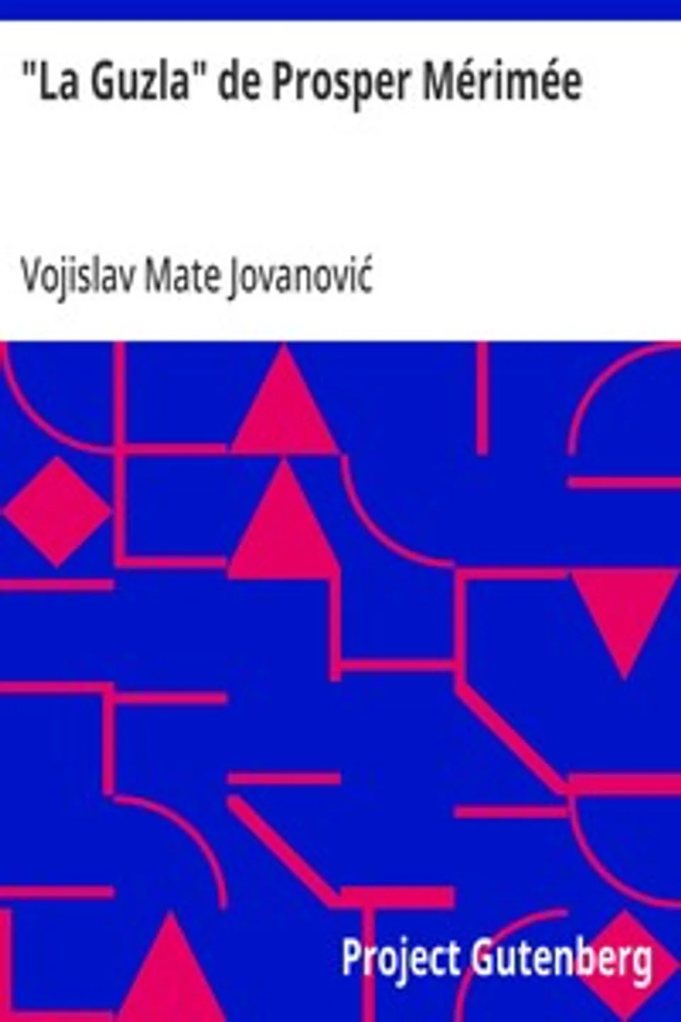 "La Guzla" de Prosper Mérimée, Vojislav Mate Jovanović
