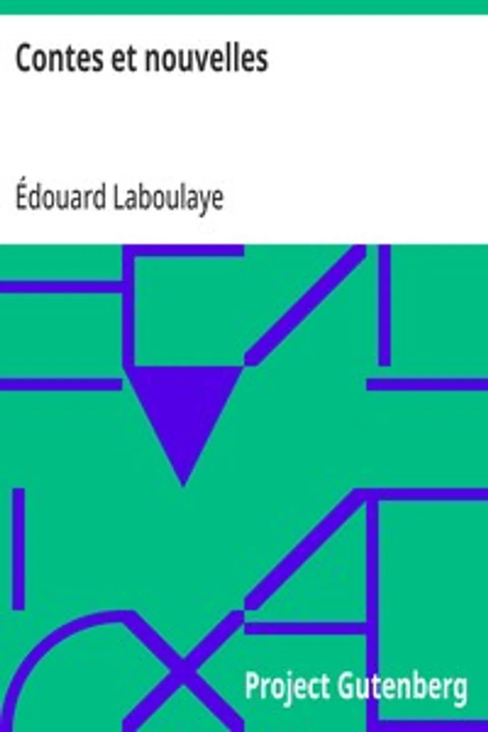 Contes et nouvelles, Édouard Laboulaye